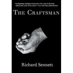Richard Sennett The Craftsman