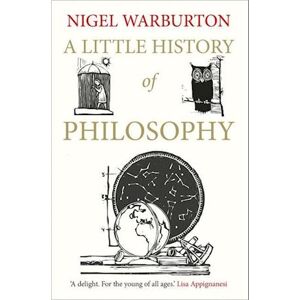 Nigel Warburton A Little History Of Philosophy