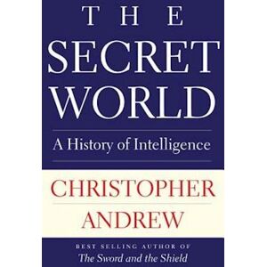 Christopher Andrew The Secret World