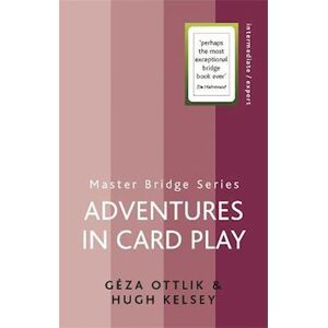 Hugh Kelsey Adventures In Card Play