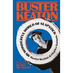 Buster Keaton My Wonderful World Of Slapstick