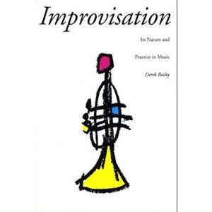 Derek Bailey Improvisation