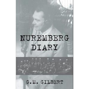 G. Gilbert Nuremberg Diary