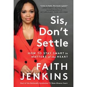 Faith Jenkins Sis, Don'T Settle