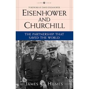 James C. Humes Eisenhower And Churchill