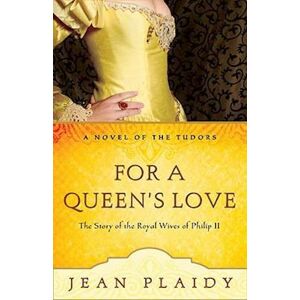 Jean Plaidy For A Queen'S Love