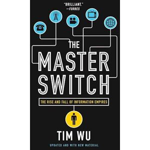 Tim Wu The Master Switch