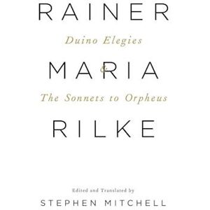 Rainer Maria Rilke Duino Elegies & The Sonnets To Orpheus