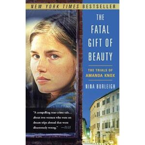 Nina Burleigh The Fatal Gift Of Beauty