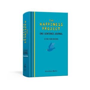 Gretchen Rubin The Happiness Project One-Sentence Journal