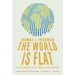 Thomas L. Friedman The World Is Flat 3.0
