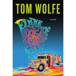 Tom Wolfe The Electric Kool-Aid Acid Test