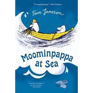 Tove Jansson Moominpappa At Sea