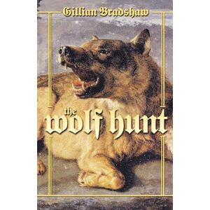 Gillian Bradshaw The Wolf Hunt