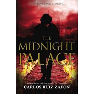 Carlos Ruiz Zafon The Midnight Palace