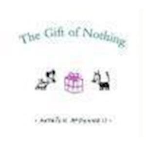Patrick McDonnell The Gift Of Nothing