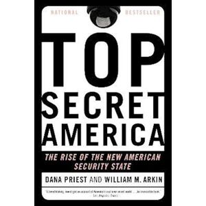 Dana Priest Top Secret America