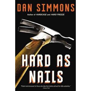 Dan Simmons Hard As Nails