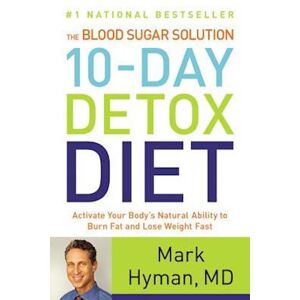 Mark Hyman Blood Sugar Solution 10-Day Detox Diet:Activate Your Body'S Natural... (Large Print)