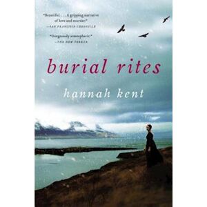 Hannah Kent Burial Rites