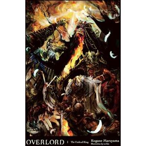 Kugane Maruyama Overlord, Vol. 1 (Light Novel)