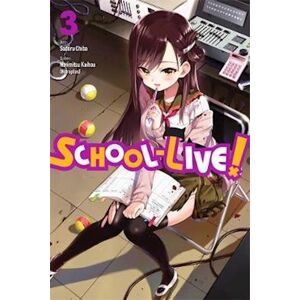 Norimitsu Kaihou (Nitroplus) School-Live!, Vol. 3