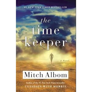 Mitch Albom The Time Keeper