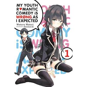 Wataru Watari My Youth Romantic Comedy Is Wrong, As I Expected, Vol. 1 (Light Novel)