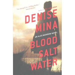 Denise Mina Blood, Salt, Water
