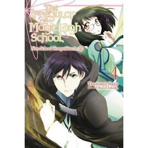 Tsutomu Satou The Irregular At Magic High School, Vol. 4 (Light Novel)