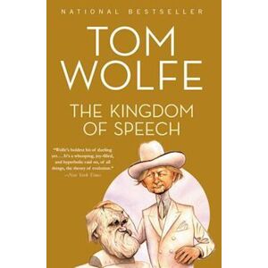 Tom Wolfe The Kingdom Of Speech