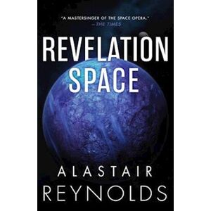 Alastair Reynolds Revelation Space, 1