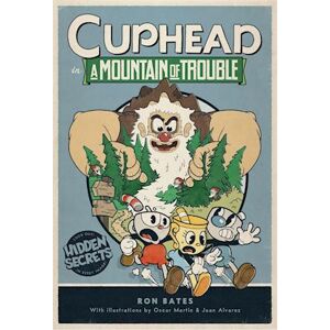 Ron Bates Cuphead In A Mountain Of Trouble