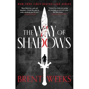 Brent Weeks The Way Of Shadows