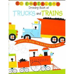 Ed Emberley'S Drawing Book Of Trucks And Trains