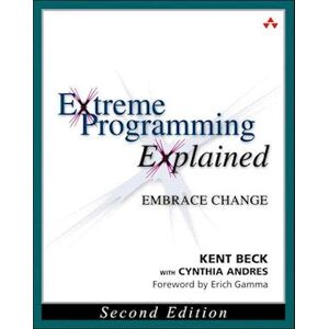 Kent Beck Extreme Programming Explained