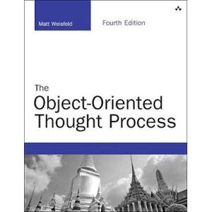 Matt Weisfeld Object-Oriented Thought Process, The
