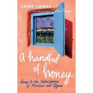 Annie Hawes A Handful Of Honey