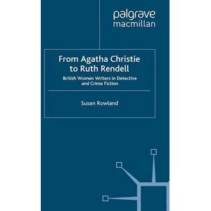 S. Rowland From Agatha Christie To Ruth Rendell