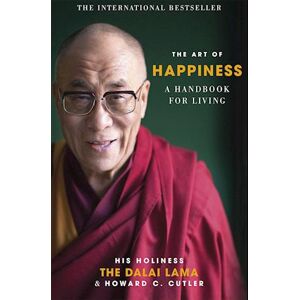 the Dalai Lama The Art Of Happiness