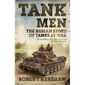 Robert Kershaw Tank Men