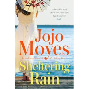 Jojo Moyes Sheltering Rain