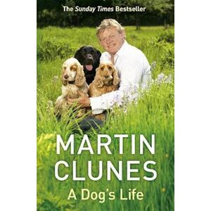 Martin Clunes A Dog'S Life