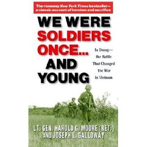 General Ha Lt Moore We Were Soldiers Once... And Young