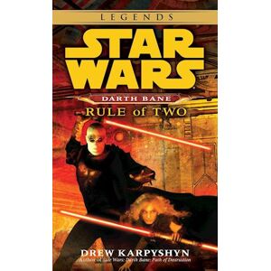 Drew Karpyshyn Star Wars Darth Bane. Rule Of Two
