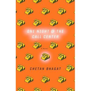 Chetan Bhagat One Night At The Call Center