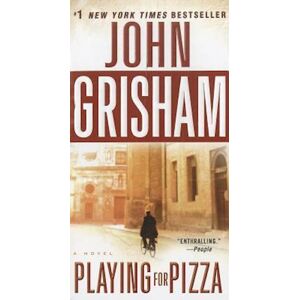 John Grisham Playing For Pizza