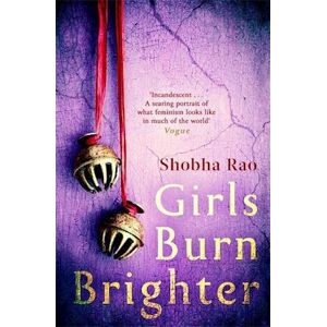 Shobha Rao Girls Burn Brighter