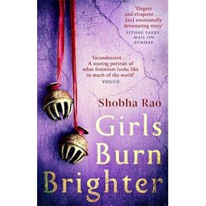 Shobha Rao Girls Burn Brighter