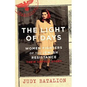 Judy Batalion The Light Of Days